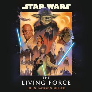 Star Wars The Living Force [Audiobook]