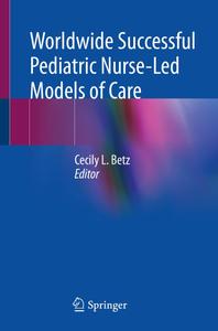 Worldwide Successful Pediatric Nurse–Led Models of Care
