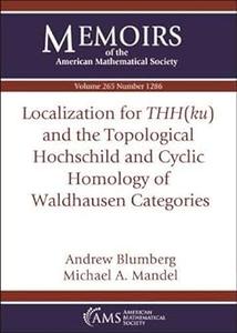 Localization for Thhku and the Topological Hochschild and Cyclic Homology of Waldhausen Categories