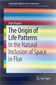 The Origin of Life Patterns In the Natural Inclusion of Space in Flux
