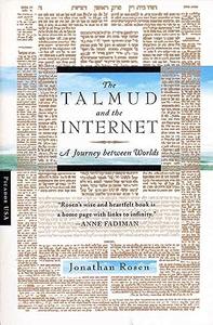 The Talmud and the Internet A Journey between Worlds