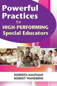 Powerful Practices for High–Performing Special Educators