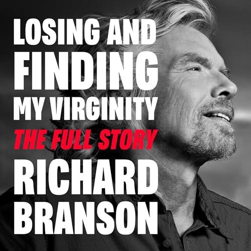 Losing and Finding My Virginity The Full Story [Audiobook]