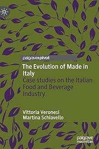 The Evolution of Made in Italy Case studies on the Italian Food and Beverage Industry