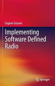 Implementing Software Defined Radio (Repost)