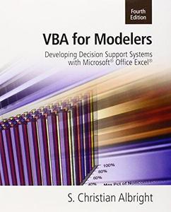 VBA for Modelers Developing Decision Support Systems
