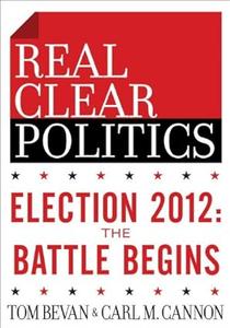 Election 2012 The Battle Begins