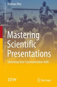 Mastering Scientific Presentations Unlocking Your Communication Skills