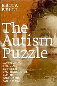 The Autism Puzzle Connecting the Dots Between Environmental Toxins and Rising Autism Rates