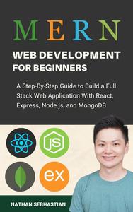 MERN Stack Web Development For Beginners
