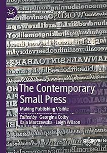 The Contemporary Small Press Making Publishing Visible