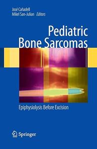 Pediatric Bone Sarcomas Epiphysiolysis before excision (Repost)