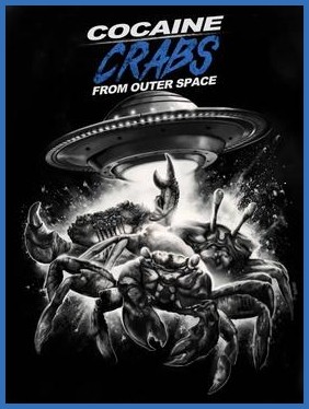 Cocaine Crabs From Outer Space 2022 1080p WEB-DL DD2 0 H 264-BobDobbs