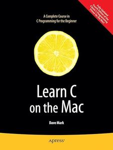 Learn C on the Mac (Repost)