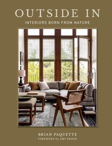 Outside In Interiors Born from Nature