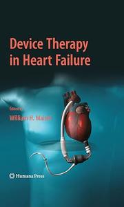 Device Therapy in Heart Failure (Repost)