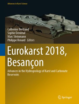 Eurokarst 2018, Besançon Advances in the Hydrogeology of Karst and Carbonate Reservoirs (Repost)