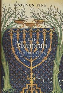 The Menorah From the Bible to Modern Israel