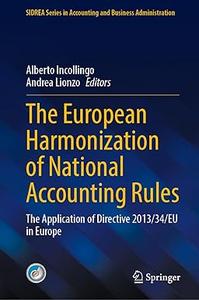 The European Harmonization of National Accounting Rules The Application of Directive 201334EU in Europe