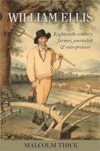 William Ellis Eighteenth-century farmer, journalist and entrepreneur