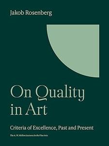 On Quality in Art Criteria of Excellence, Past and Present