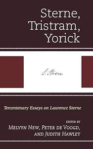 Sterne, Tristram, Yorick Tercentenary Essays on Laurence Sterne