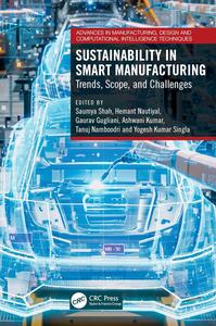 Sustainability in Smart Manufacturing Trends, Scope, and Challenges
