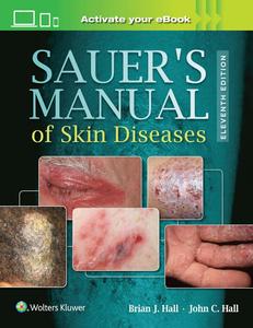 Sauer's Manual of Skin Diseases (11th Edition)
