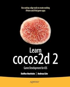Learn cocos2d 2 Game Development for iOS (Repost)