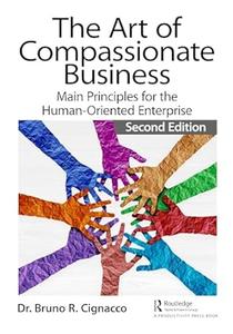 The Art of Compassionate Business (2nd Edition)