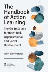 The Handbook of Action Learning