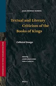 Textual and Literary Criticism of the Books of Kings Collected Essays