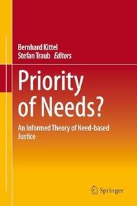 Priority of Needs An Informed Theory of Need–based Justice