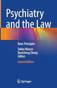 Psychiatry and the Law Basic Principles (2nd Edition)