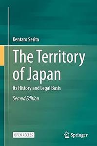 The Territory of Japan Its History and Legal Basis  Ed 2