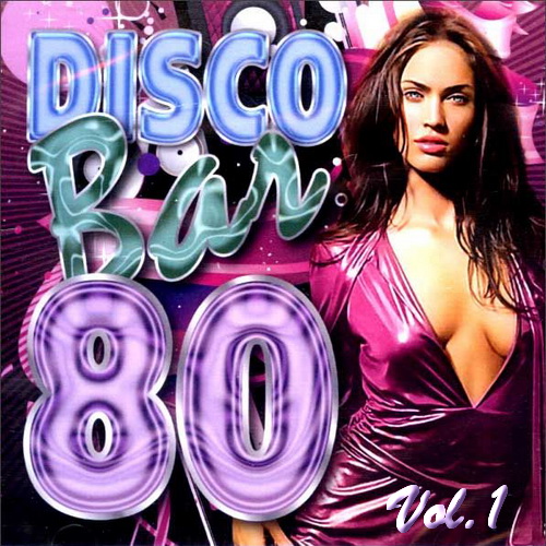 VA - Disco Bar 80s [Vol.1] (2023) MP3