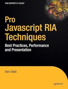 Pro JavaScript RIA Techniques Best Practices, Performance and Presentation (Repost)