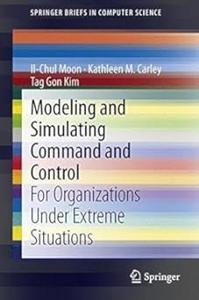 Modeling and Simulating Command and Control For Organizations Under Extreme Situations (Repost)