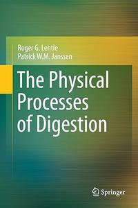 The Physical Processes of Digestion (Repost)
