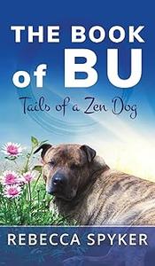 The Book of Bu – Tails of a Zen Dog