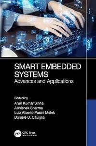 Smart Embedded Systems Advances and Applications