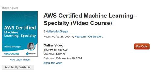 Pearson – AWS Certified Machine Learning – Specialty
