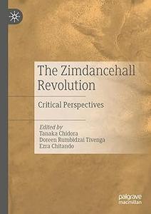 The Zimdancehall Revolution Critical Perspectives