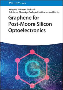 Graphene for Post–Moore Silicon Optoelectronics