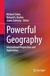 Powerful Geography International Perspectives and Applications