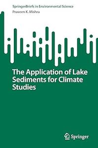 The Application of Lake Sediments for Climate Studies