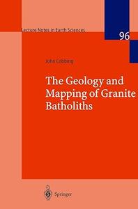 The Geology and Mapping of Granite Batholiths (Repost)