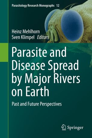 Parasite and Disease Spread by Major Rivers on Earth Past and Future Perspectives (Repost)