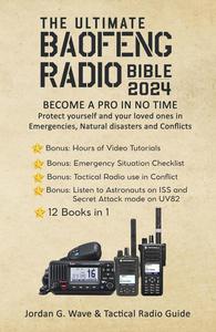 The Ultimate Baofeng Radio Bible 2024