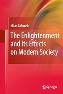The Enlightenment and Its Effects on Modern Society (Repost)